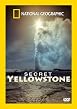 National Geographic - Into the Wilderness - Secret Yellowstone