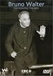 The Bruno Walter: The Maestro Man