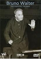 The Bruno Walter: The Maestro Man