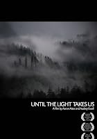 Until the Light Takes Us