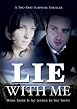 Lie With Me - Part 2