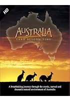 Australia - Land Beyond Time