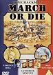 March Or Die