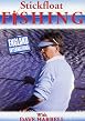 Stickfloat Fishing With Dave Harrell