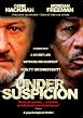 Under Suspicion