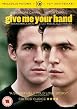 Give Me Your Hand