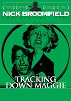 Tracking Down Maggie