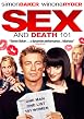 Sex and Death 101
