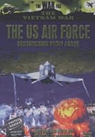 The US Air Force - Destruction From Above