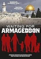 Waiting for Armageddon