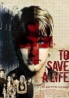 To Save a Life