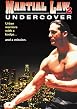 Martial Law 2 - Under Cover
