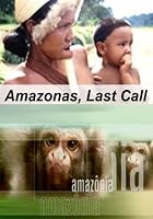 Amazonas, Last Call - Last Breaths