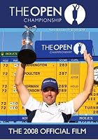 The Open Championship - The 2008 Official Film