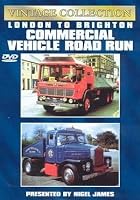 Vintage Collection - London To Brighton : Commercial Vehicle Road Run