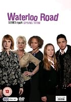 Waterloo Road - Series 4 - Spring Term