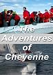 The Adventure of Cheyenne