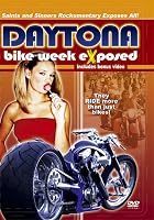 Daytona Bike Week Exposed