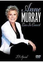 Anne Murray - Live In Concert