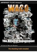 Waco - The Rules Of Engagement