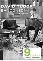 David Tudor Bandoneon!