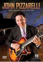 John Pizzarelli - Exploring Jazz Guitar