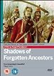 Shadows Of Forgotten Ancestors