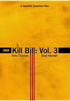 Kill Bill - Vol. 3