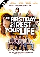The First Day of the Rest of Your Life