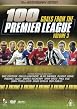 100 Premiership Goals - 15th Anniversary Edition Vol.3