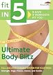 Fit In Five - The Ultimate Body Blitz