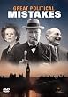 Great Political Mistakes