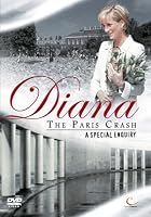 Diana - The Paris Crash - A Special Enquiry