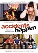 Accidents Happen