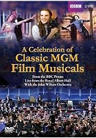 A Celebration Of Classic MGM Film Musicals