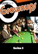 Grownups - Series 3