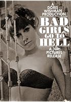 Bad Girls Go To Hell