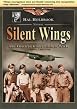 Silent Wings - The American Glider Pilots Of World War 2