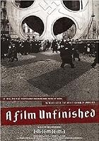 A Film Unfinished