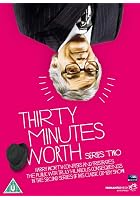 Thirty Minutes Worth - Series 2