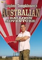 Stephen Tompkinson's Australian Balloon Adventure