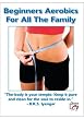 Beginner's Aerobics For All The Family