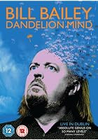 Bill Bailey Live - Dandelion Mind