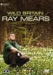 Wild Britain With Ray Mears