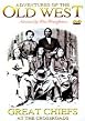 Adventures Of The Old West - Great Chiefs At The Crossroads