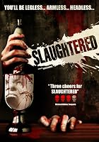 Slaughtered