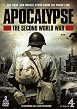 Apocalypse - The Second World War