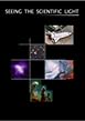 Seeing The Scientific Light