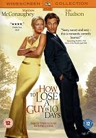 How to Lose a Guy in 10 Days