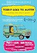 Todd P. Goes to Austin